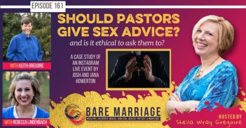 PODCAST Should Pastors Give Sex Advice Bare Marriage