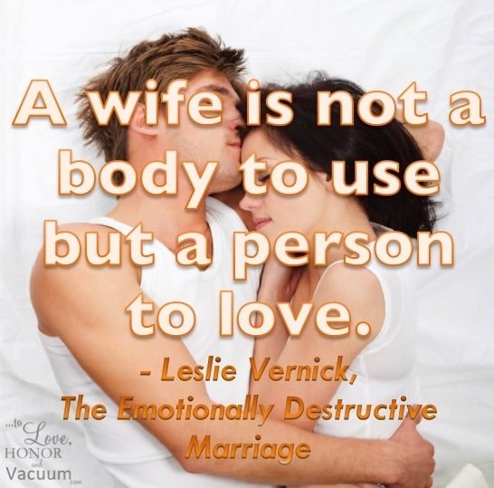 Great quote from Leslie Vernick--you should not be used in your marriage.