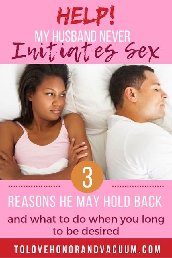 My Husband Never Initiates Sex: What to do if he has no libido