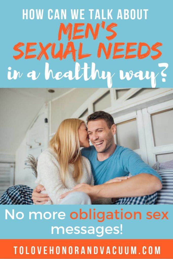 Men's Sexual Needs: How Can We Talk About Them in a Healthy Way, that Doesn't Make Women Feel Objectified?
