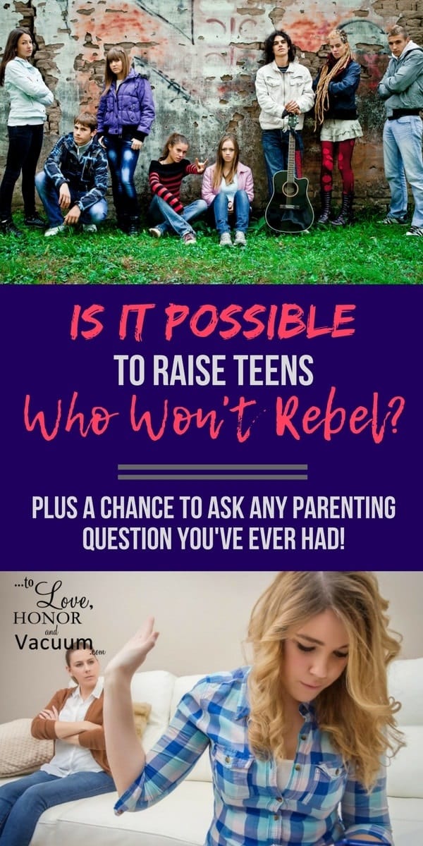 The key to raising healthy teens who won't rebel! Plus a chance to ask any question you have about raising healthy teens!