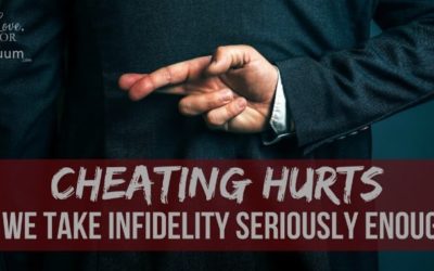 The Pain of Infidelity: Do We Treat Cheating too Cavalierly?