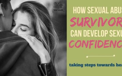 How Sexual Abuse Survivors Can Develop Sexual Confidence