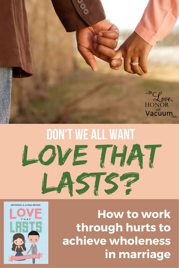 How Do We Get Lasting Love in Marriage? A review of Jefferson and Alyssa Bethke's book 