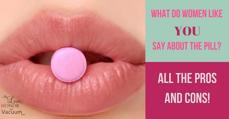 What You Need to Know About The Pill as Birth Control: The Pros and the Cons