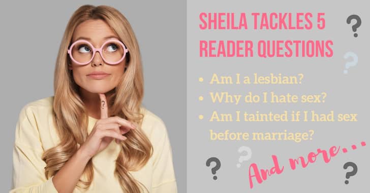 Reader Questions about Sex for Sheila