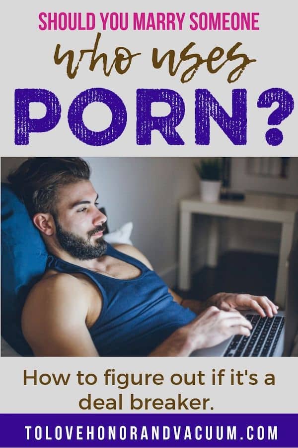 Should you marry someone who uses porn? The dangers of marrying a porn user. 