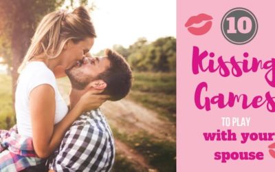 10 Kissing Games to Play with Your Husband