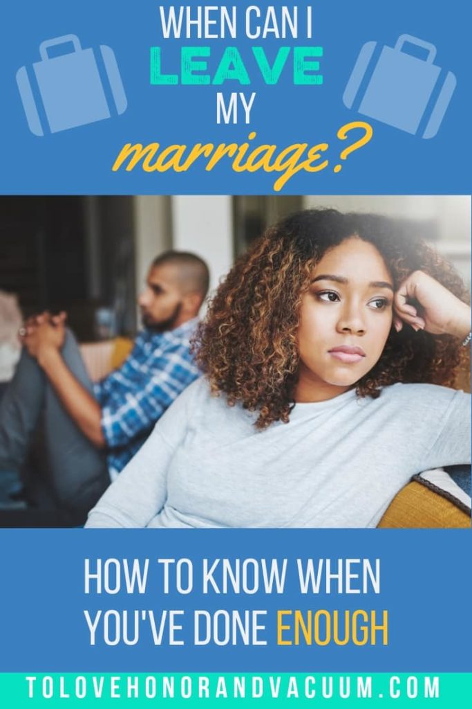 When Can I Leave My Marriage?