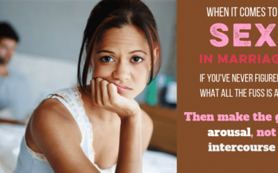 Should You Aim for Arousal, Not Sex?