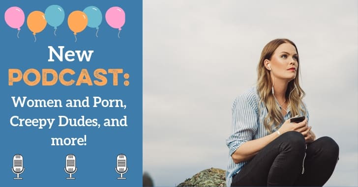 Podcast on Women and Porn