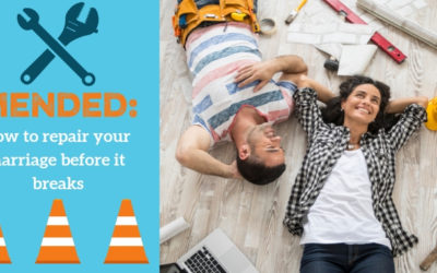 MENDED: How to Repair Your Marriage Before it Breaks