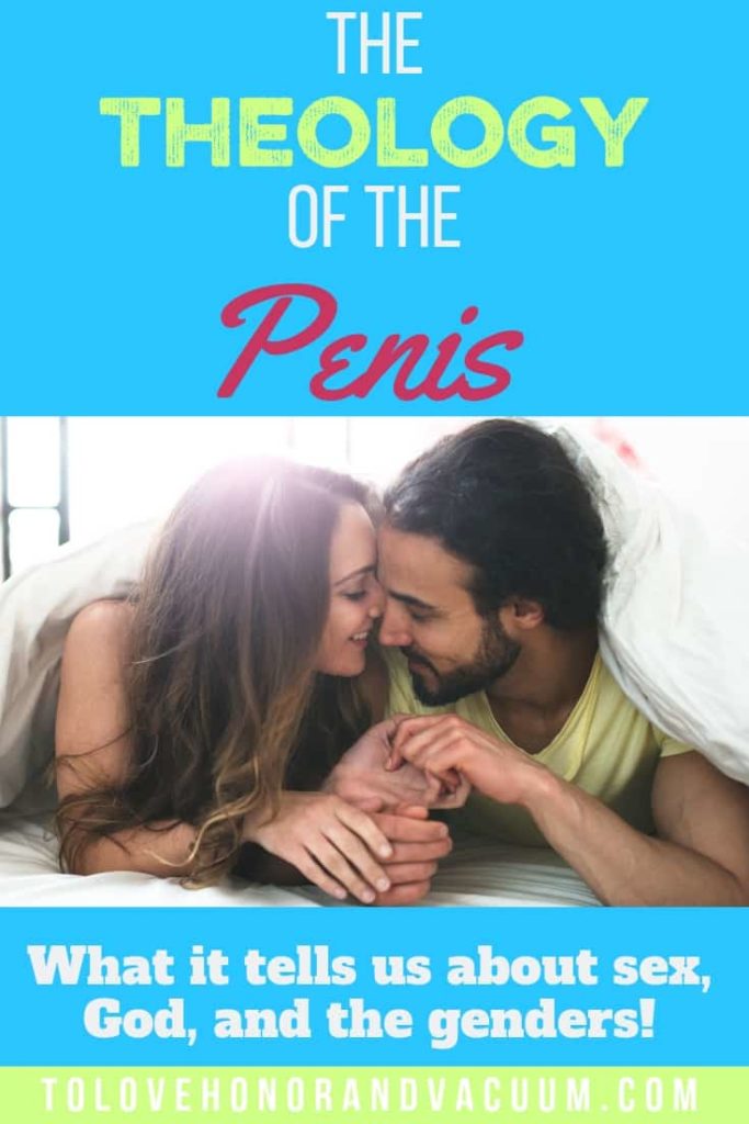 Theology of the Penis: What male genitalia teaches us about God and sex