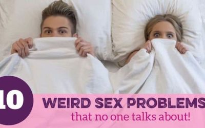 10 Weird Sex Problems No One Talks About