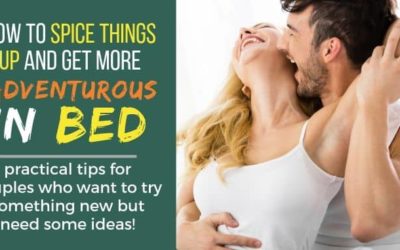 How to Get More Adventurous in Bed