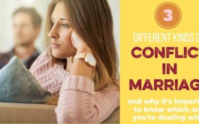 The 3 Kinds of Marriage Problems–and Why We Shouldn’t Confuse Them