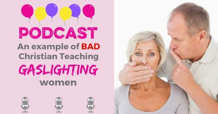 Love and Respect and Gaslighting: How Emerson Eggerichs Uses Gaslighting Techniques to Dismiss Women
