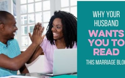Why Your Husband Wants You to Read this Marriage Blog