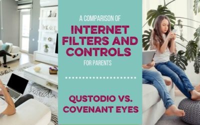 Which Internet Filter Should You Use to Protect Your Kids from Porn? Qostodio vs. Covenant Eyes