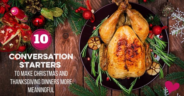 10 Conversation Starters for Holiday Dinners
