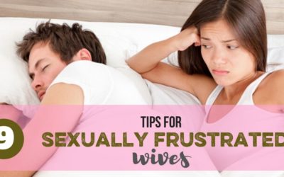 9 Tips for Sexually Frustrated Wives