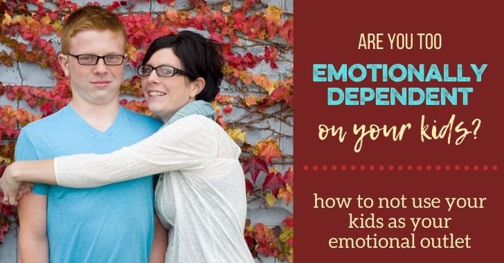 Are You Codependent with Your Children? How to keep emotional bonds with children healthy and not use kids as your emotional outlet.