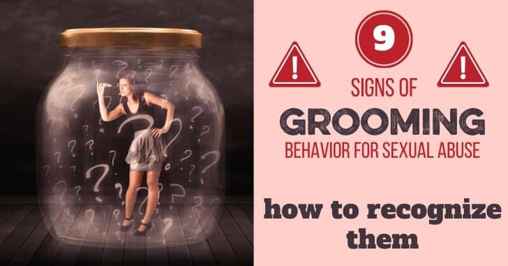 Recognizing the 9 signs of grooming behavior for sexual abuse