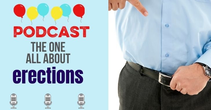 The podcast about erections