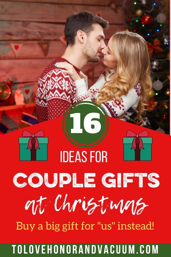 Couple Gifts at Christmas: Gifts for Us to Buy for Ourselves