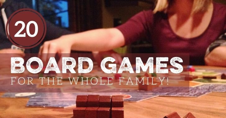 20 Awesome Family Board Games To Play Together