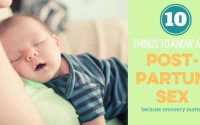 10 Things to Know About Postpartum Sex