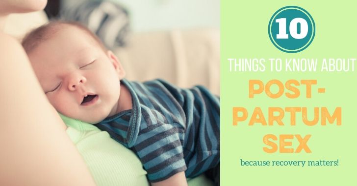 10 Things to Know About Postpartum Sex
