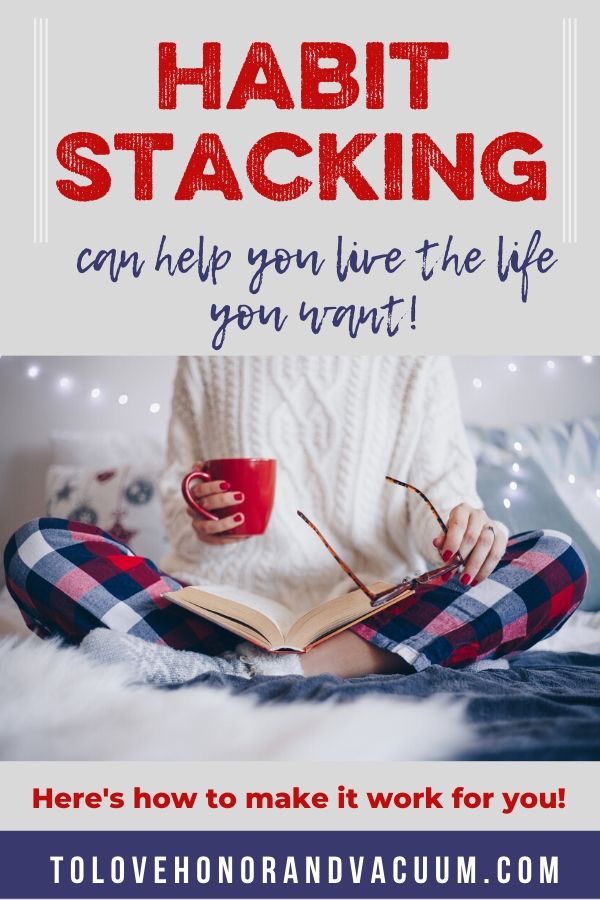 Habit Stacking: Discovering the routine that will help you live the life you want