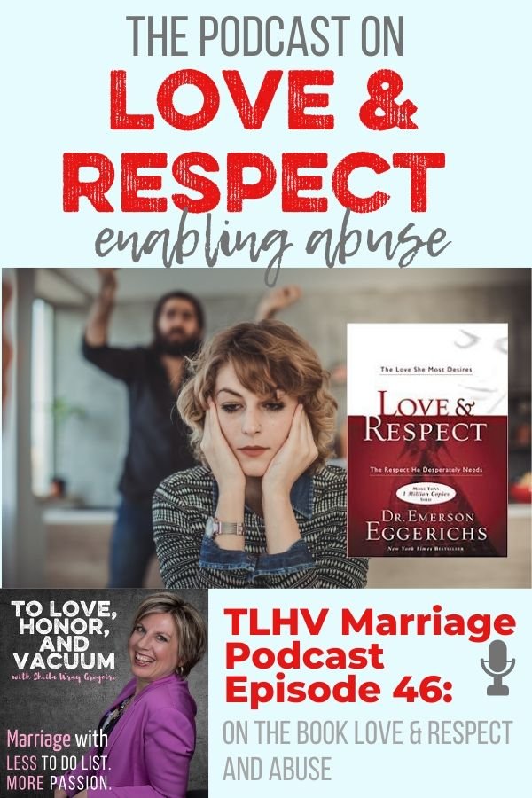 Love and Respect and Abuse: How the book harms marriage