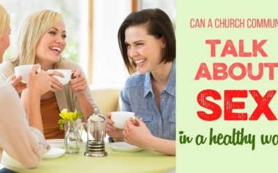 COMMUNITY SERIES: How to Foster a Community that Can Talk about Sex!