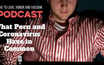 PODCAST: Porn and Coronavirus–How Scared Should We Be?