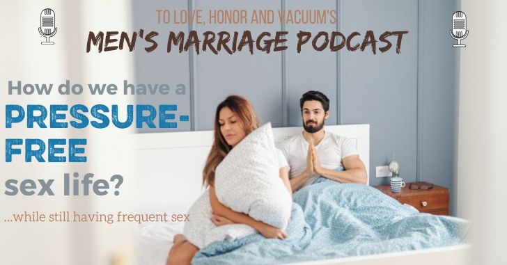 Start Your Engines Podcast: How Do We Have a Pressure-Free Sex Life?