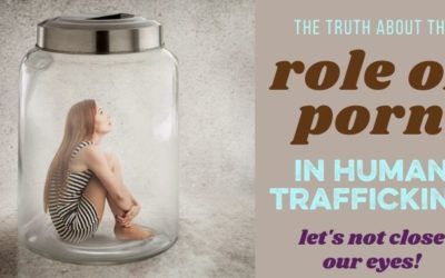 The Truth About Porn’s Role in Sex Trafficking