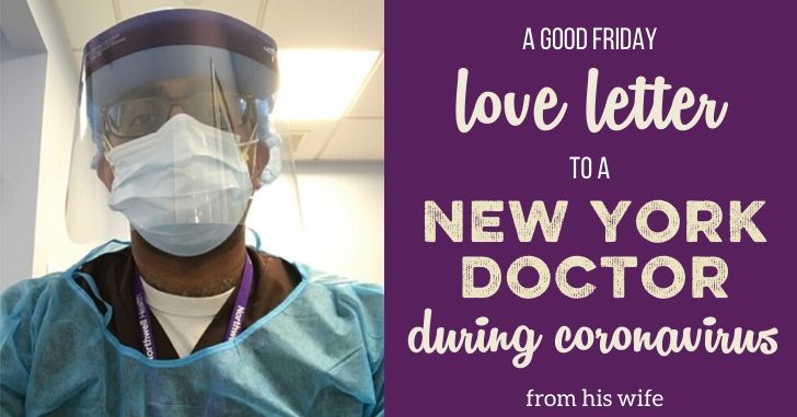 Love Letter to a New York Doctor Husband COVID