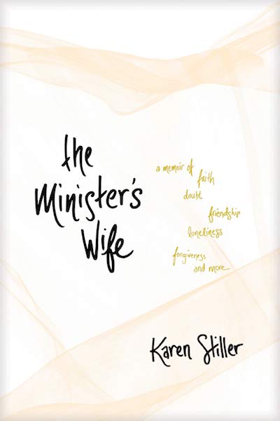 The Minister's Wife by Karen Stiller