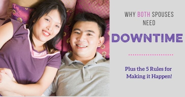 Emotional Labor Series: Why Both Spouses Need Downtime