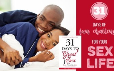Why It’s 31 Days TO Great Sex