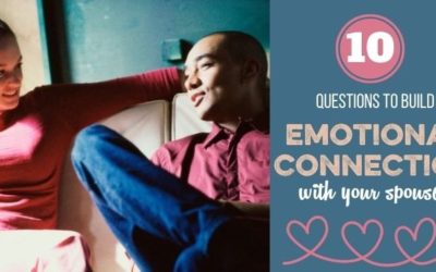 10 Questions to Ask Your Spouse to Grow Your Emotional Connection