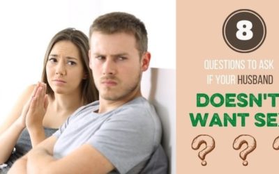 8 Questions to Ask if Your Husband Doesn’t Want Sex