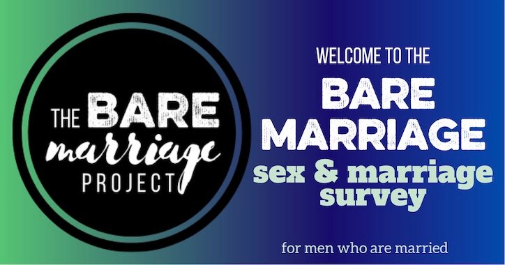 Bare Marriage Survey for Men