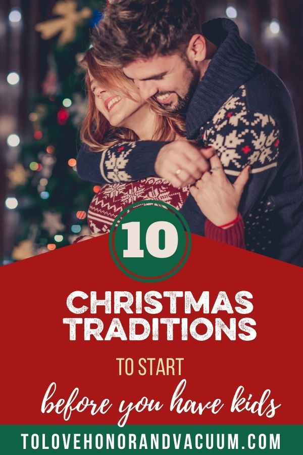 10 Christmas Traditions to Start Before You Have Kids