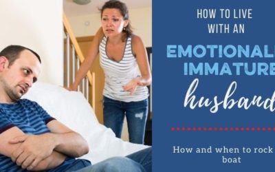 How Do You Live with an Emotionally Immature Spouse?