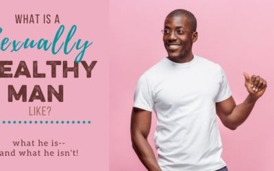 What Attributes Make the Sexually Healthy Man?