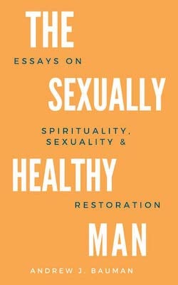 Sexually Healthy Man by Bauman