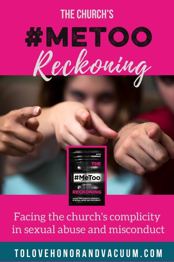 The Church's #MeToo Reckoning Ruth Everhart
